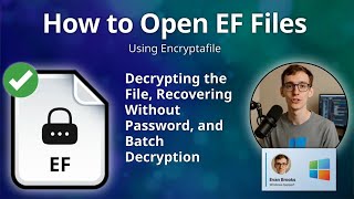 How to Open EF Files (Encryptafile)