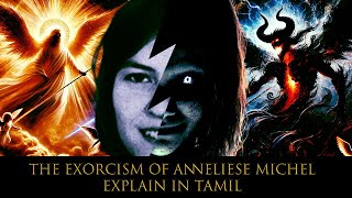 Exorcism Of Anneliese Michel - Full Story Explain In Tamil