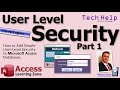How to Add Simple User-Level Security to Microsoft Access Databases