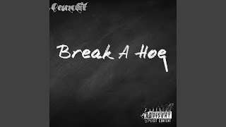 Break a Hoe