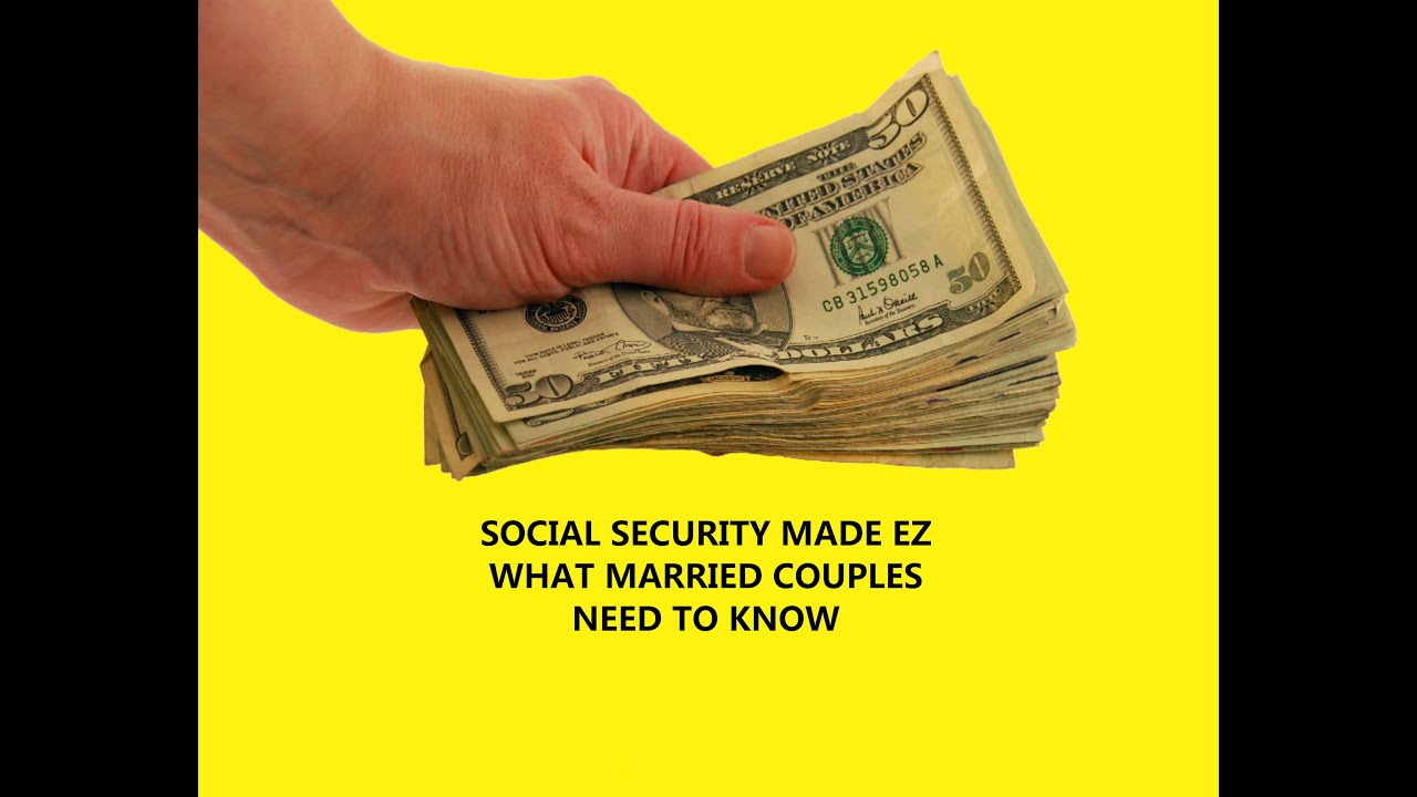 What Married Couples Need To Know About Social Security - YouTube