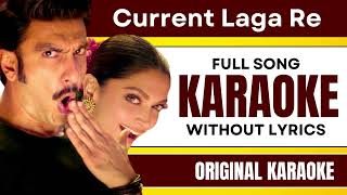 Current Laga Re - Karaoke Full Song | Without Lyrics