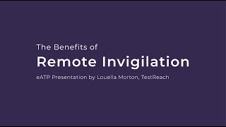 The Benefits of Online Proctoring: eATP Conference Presentation