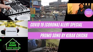 covid 19 (corona) alert special promo song by kirak chicha | charan studios