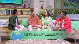 Perubahan Siti Badriah dan Krisjiana Setelah Kehadiran Baby Xarena | FYP (28/07/22) Part 1
