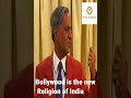 Bollywood is the New Religion of India #shorts #hinduacademy