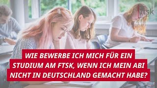 Wie bewerbe ich mich für den Bachelor Translation mit ausländischem Abi - Step-by-step Tutorial