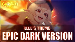 Klee's Theme but it's creepy as f*ck | EPIC DARK VERSION