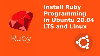 Install Ruby on Ubuntu 20.04 LTS | Linux | Run Ruby Program using Terminal Command | Ruby 2.7.*
