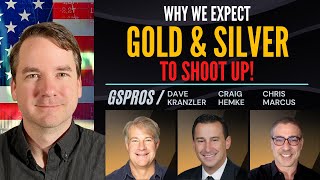 Why We Expect Gold and Silver to Shoot Up! | Dave Kranzler, Craig Hemke \u0026 Chris Marcus