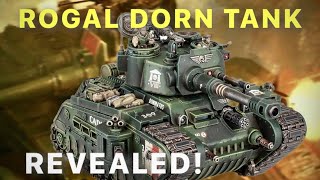 New ROGAL DORN BATTLE TANK revealed for Imperial Guard!