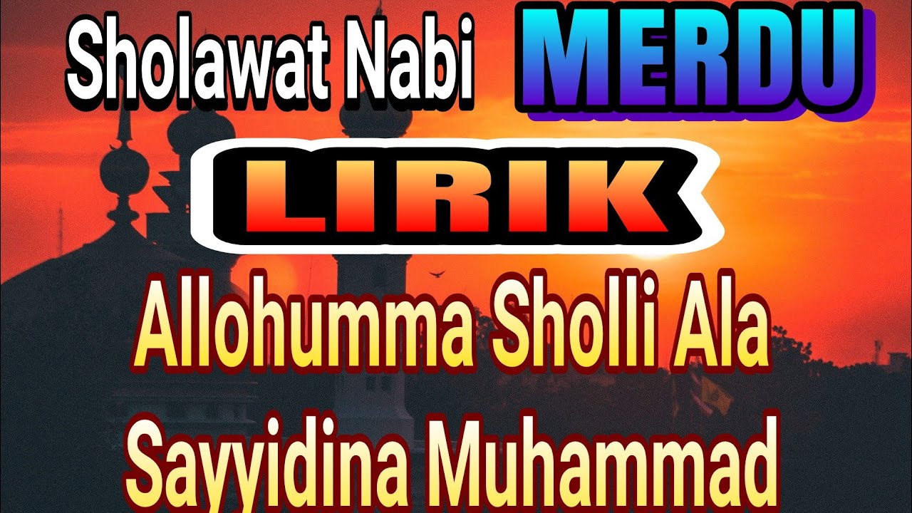 Sholawat Nabi Merdu - Allahumma Sholli Ala Sayyidina Muhammad Chords ...