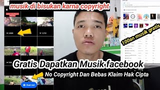 Cara Mendapatkan music no copyright di Facebook untuk creator gratis dan aman