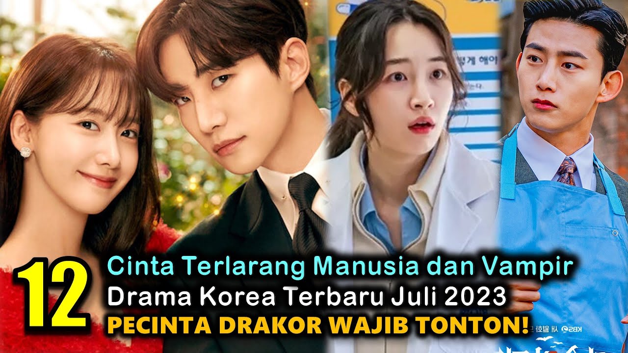 TONTONAN SERU BULAN JULI 12 REKOMENDASI DRAMA KOREA TERBARU YANG WAJIB ...