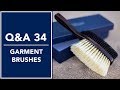 Clothing Care Tips: Garment Brushes - Q&A 34 | Kirby Allison