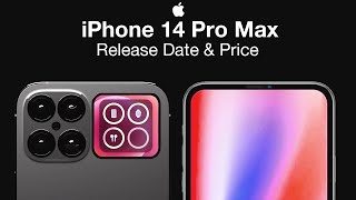 iPhone 14 Pro Release Date and Price – Whole NEW Design?