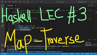 Haskell Programming Tutorial # 3 | Map in Haskell for Traversal | Coursework help for Haskell