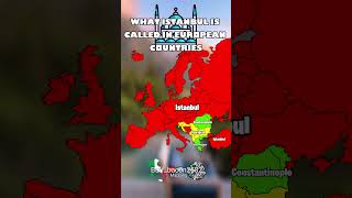 What Istanbul Is Called in European countries #world #india #foryou #viralvideo #vs #usa #shorts