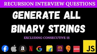 Generate Binary Strings Without Consecutive 1s | Backtracking Explained