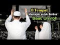 Inilah 8 Tempat Mustajab untuk Berdoa Saat di Makah dan Madinah Ketika Umroh