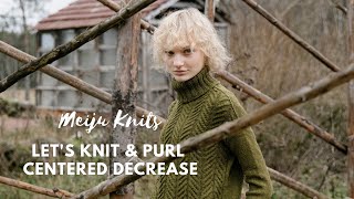 Tutorial: How to knit CDD (centered decrease) on knit and purl side?
