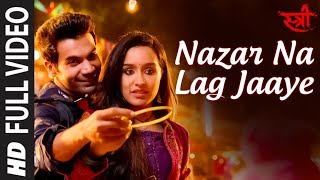 Nazar Na Lag Jaaye Video Song   STREE  Rajkummar Rao Shrad by songsnew