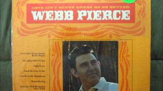 Webb Pierce---Remembering