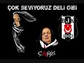 forza beşiktaş seviyoruz deli gibi