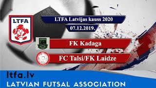 FK Kadaga - FC Talsi/FK Laidze [LTFA Latvijas kauss 2020 Highlights]