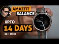 Amazfit Balance Review - Premium Smartwatch with up to 14 days battery life