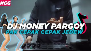 DJ MONEY TIKTOK PARGOY REMIX VIRAL FULL BASS