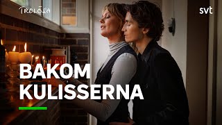 Trolösa | Bakom kulisserna | SVT