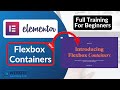 Elementor Flexbox Containers (Full Training For Beginners)