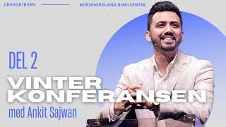 Vinterkonferansen 2023 med Ankit Sajwan - Del 2