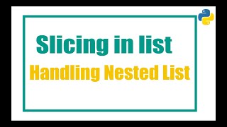 Slicing in List and Nested List in Python