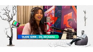 Taare Ginn frm dil bechara by Shreya ghoshal || Mtv beats session frm home