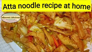 Aata noodles recipe at home |  vegetables Aata noodles | by silawat kitchen |