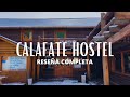 🌟🏔️ Descubre el CALAFATE HOSTEL: Reseña Completa