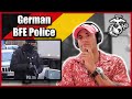 Marine reacts to the German BFE (Counter-Terror Police)