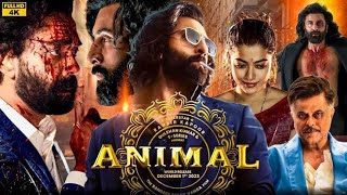 Animal Full movie Hindi 2023 | Animal movie Full 2023 | Ranbir Kapoor & Rashmika Mandana