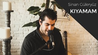 Zerrin Özer Kıyamam Cover | Sinan Güleryüz Akustik