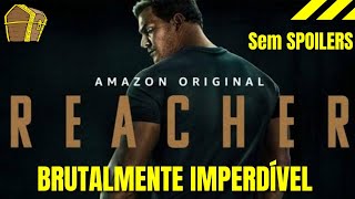 Reacher,  critica sem spoilers - Série da Prime Vídeo cheia de ação brutal é diversão garantida!!!