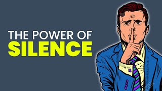 The Power Of Silence - 8 Reasons Silent People Are Successful