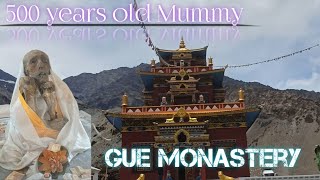 Gue Monastery- 500 yrs Old Wonder. Uncover the secret of the past.