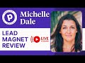 Lead magnet reviews with Michelle Dale (Business operations expert)