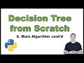 Coding a Decision Tree from Scratch in Python p.6: Main Algorithm cont'd