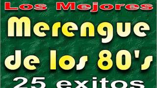 CLASICOS DEL MERENGUE DE LOS 80 Y 90