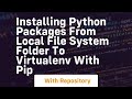 installing python packages from local file system folder to virtualenv with pip