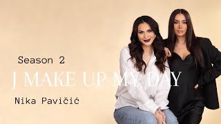 J MAKE UP MY DAY Season 2 | Nika Pavičić |Treća Epizoda | Jelena Peric
