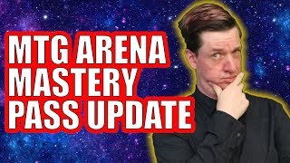 The MTG Arena Mastery Pass Update - My Thoughts